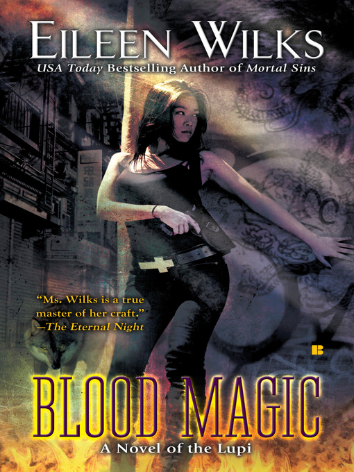 Title details for Blood Magic by Eileen Wilks - Wait list